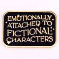 Emotionally Attached... Enamel Pin