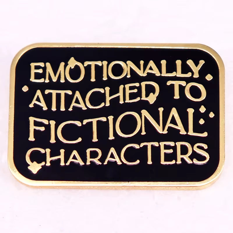 Emotionally Attached... Enamel Pin